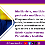 Multicrisis, multidemandas… protesta multisectorial