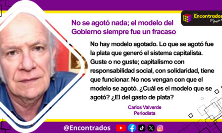 No se agotó nada; el modelo del Gobierno siempre fue un fracaso