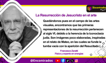 La Resurrección de Jesucristo en el arte