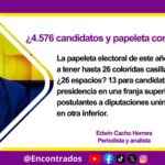 ¿4.576 candidatos y papeleta con 26 casillas?