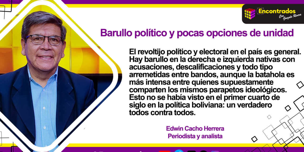 Barullo político y pocas opciones de unidad