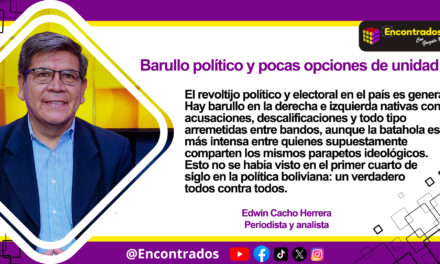 Barullo político y pocas opciones de unidad