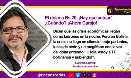 El dólar a Bs 20. ¡Hay que actuar! ¿Cuándo? ¡Ahora Carajo!