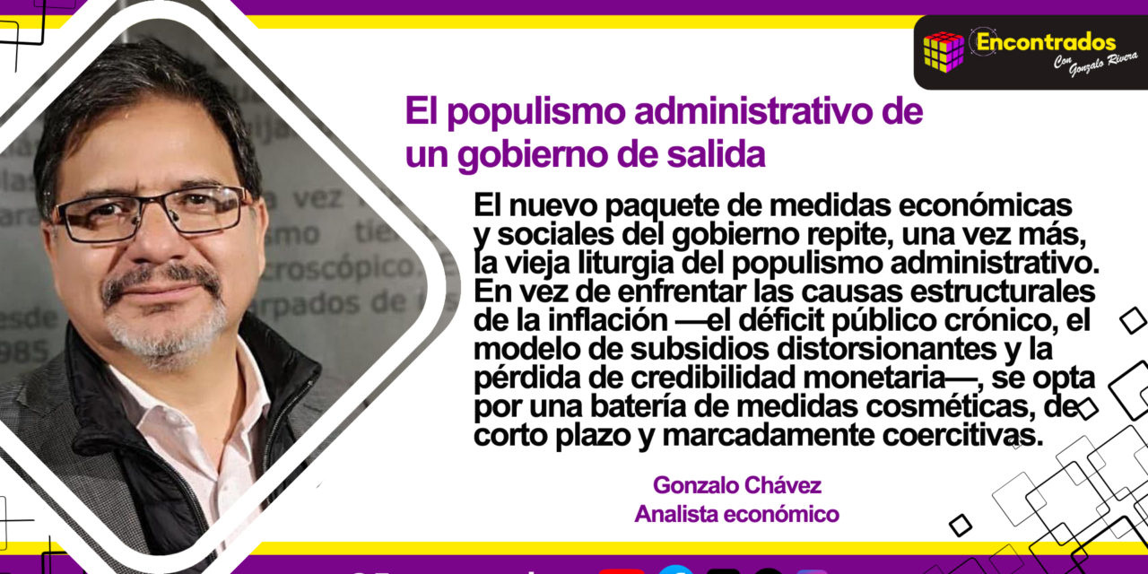 El populismo administrativo de un gobierno de salida