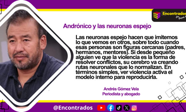 Andrónico y las neuronas espejo