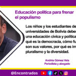 Educación política para frenar el populismo
