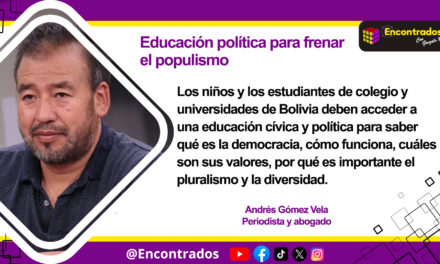 Educación política para frenar el populismo