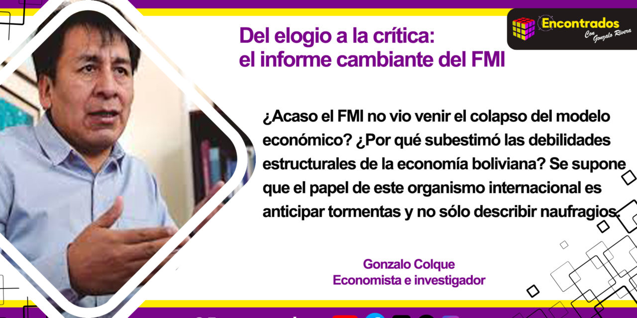 Del elogio a la crítica: el informe cambiante del FMI