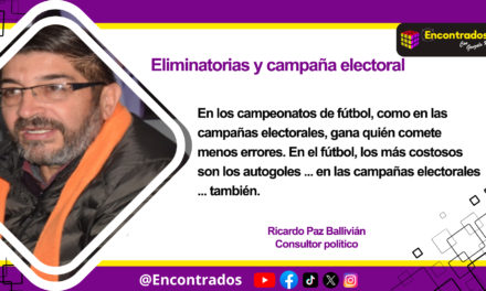 Eliminatorias y campaña electoral
