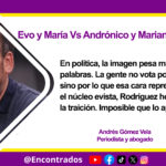 Evo y María Vs Andrónico y Mariana