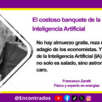 El costoso banquete de la Inteligencia Artificial