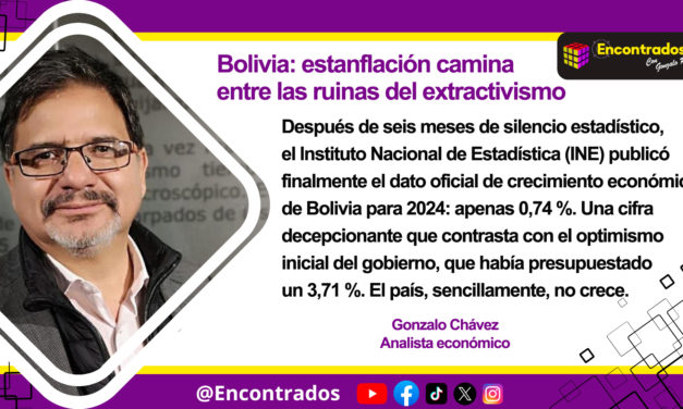 Bolivia: estanflación camina entre las ruinas del extractivismo