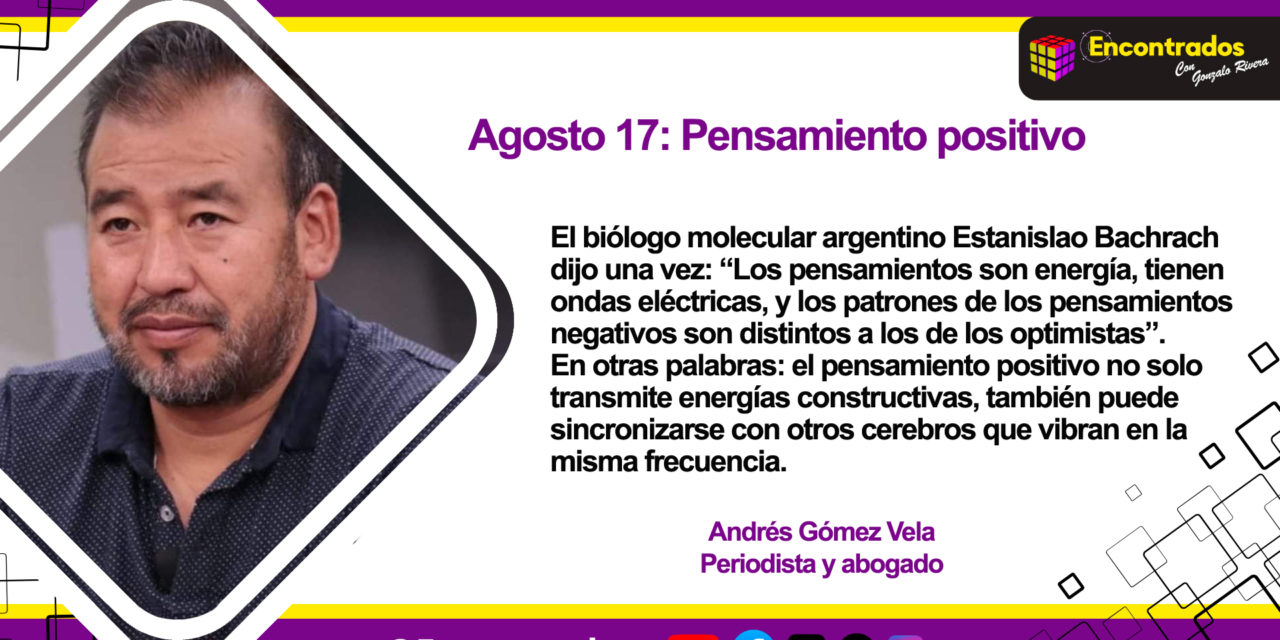 Agosto 17: Pensamiento positivo