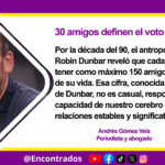 30 amigos definen el voto