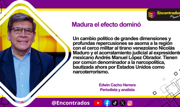 Madura el efecto dominó