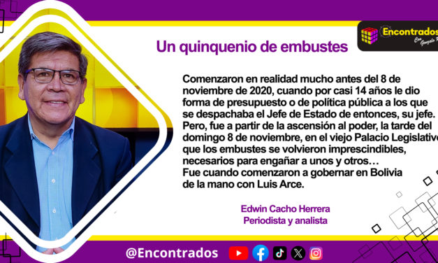 Un quinquenio de embustes