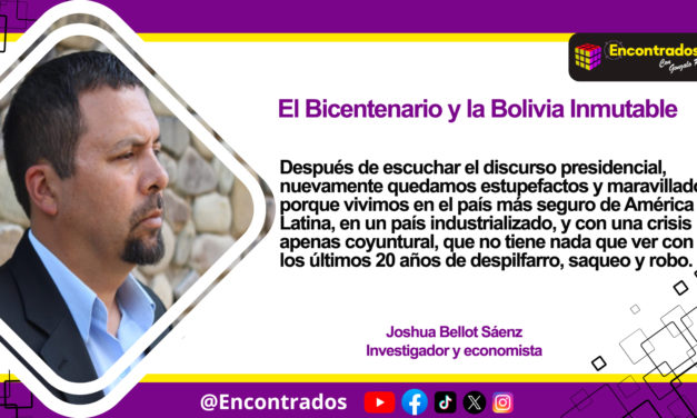 El Bicentenario y la Bolivia Inmutable