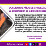 DOSCIENTOS AÑOS DE CHOLEDAD: La construcción de la Bolivia mestiza