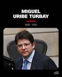 Conmoción en Colombia por la muerte del precandidato a la Presidencia Miguel Uribe