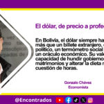 El dólar, de precio a profecía