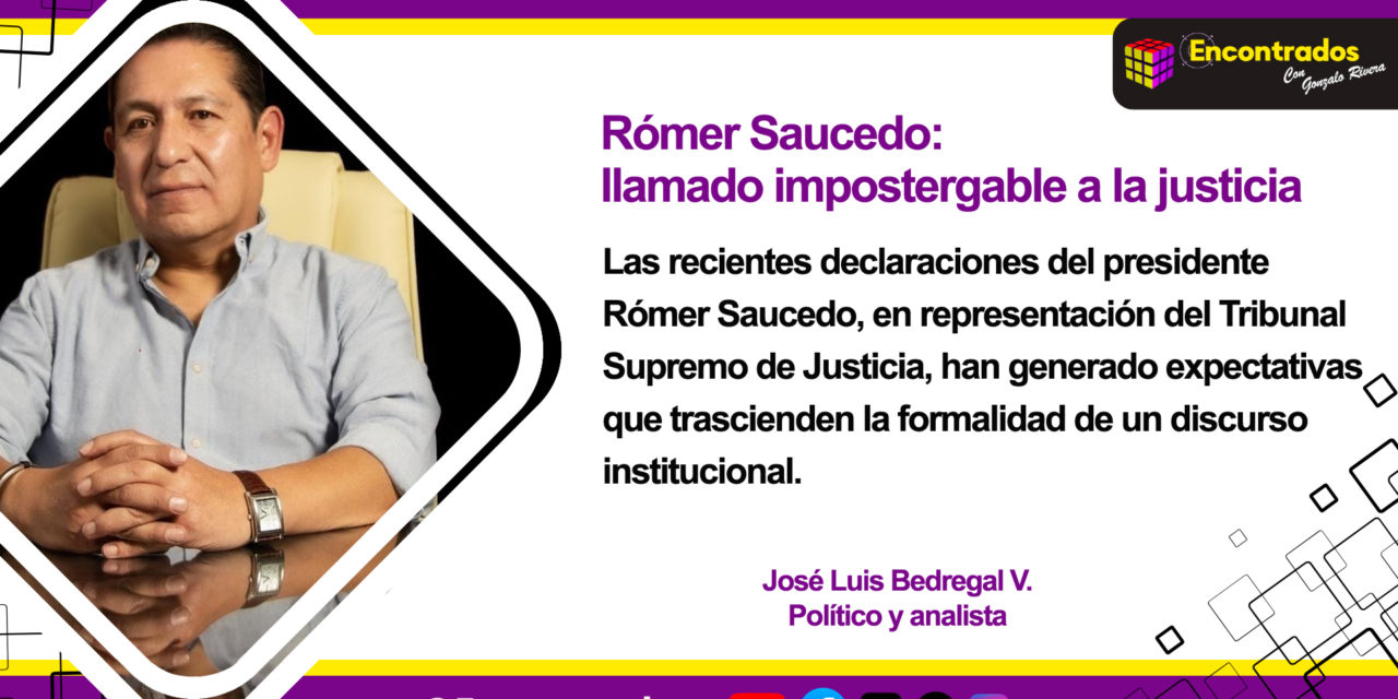 Romer Saucedo: Un llamado impostergable a la justicia