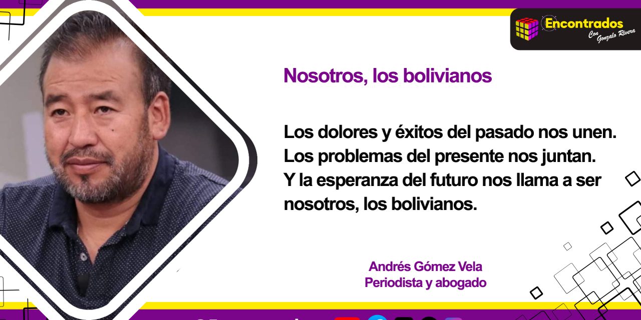 Nosotros, los bolivianos
