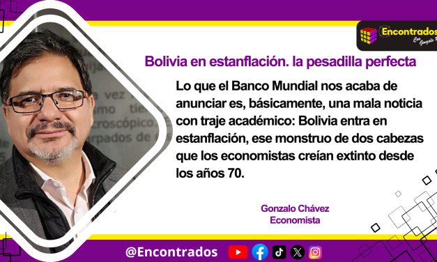Bolivia en estanflación. la pesadilla perfecta