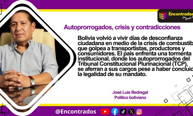 Autoprorrogados, crisis y contradicciones