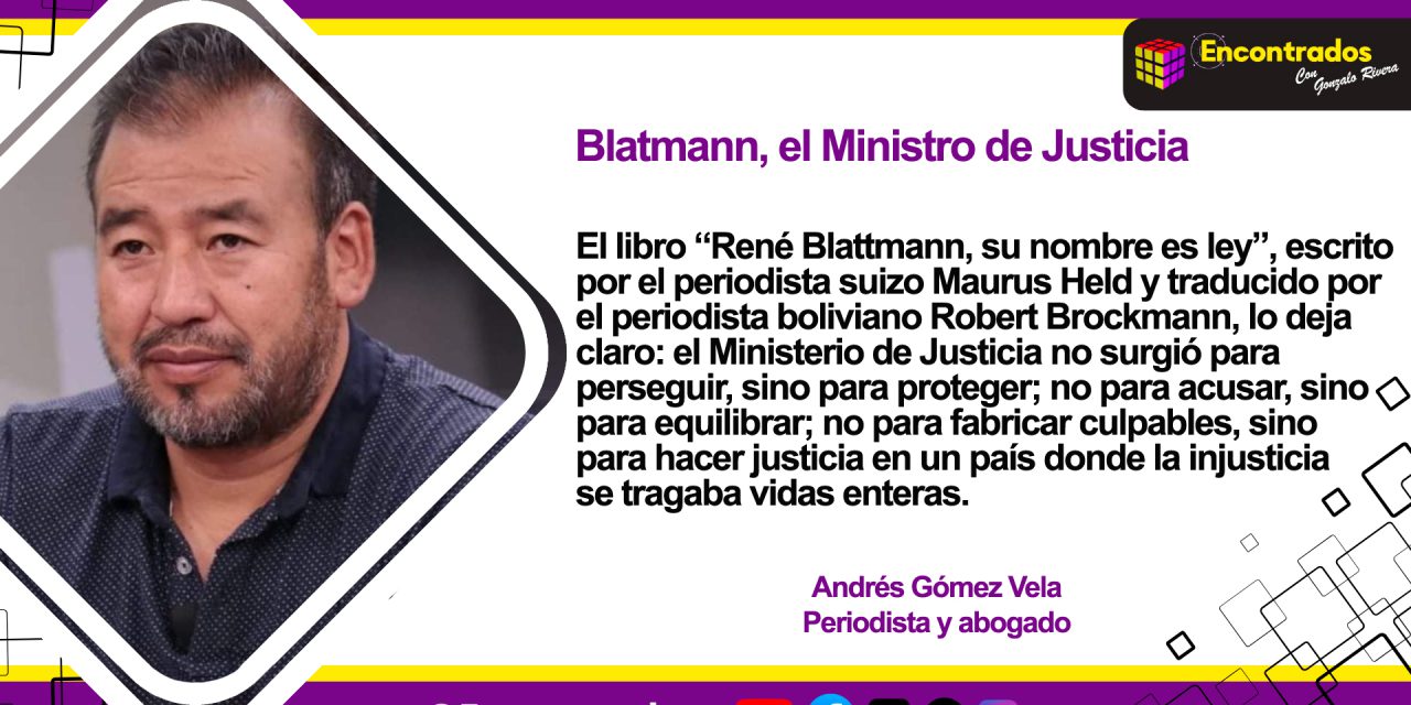Blatmann, el Ministro de Justicia