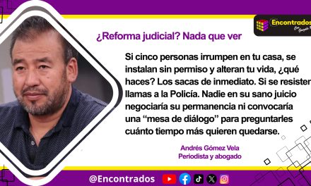 ¿Reforma judicial? Nada que ver
