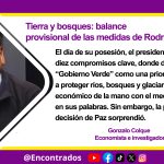 Tierra y bosques: balance provisional de las medidas de Rodrigo Paz