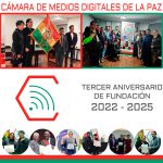 Cámara de Medios Digitales de La Paz conmemora su tercer año de fundación
