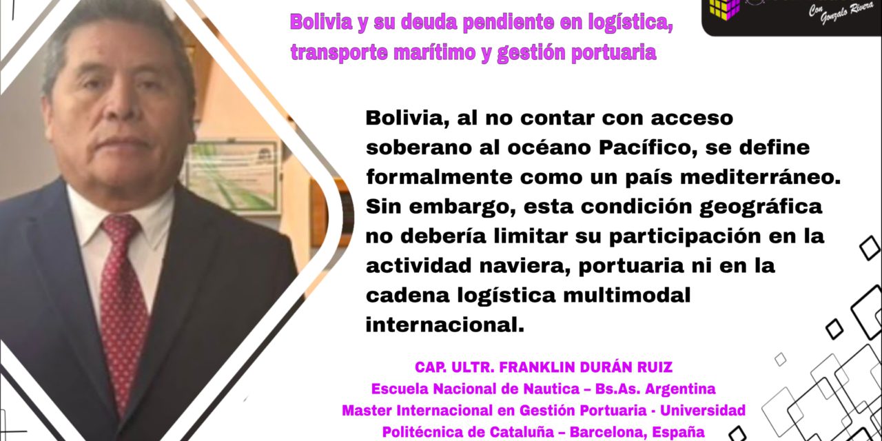 Bolivia y su deuda pendiente en logística, transporte marítimo y gestión portuaria