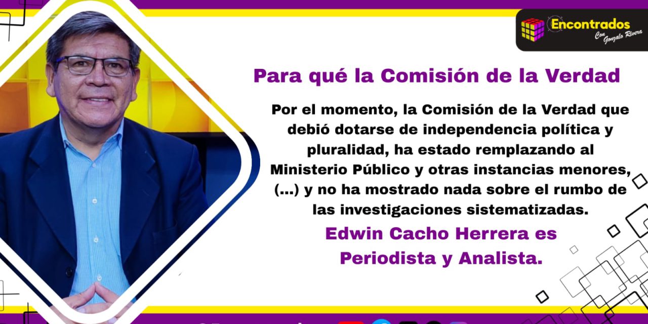 Para qué la Comisión de la Verdad