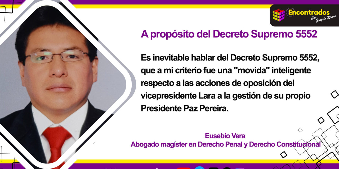 A PROPÓSITO DEL DECRETO SUPREMO 5552