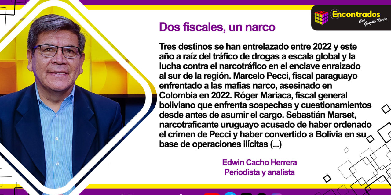 Dos fiscales, un narco