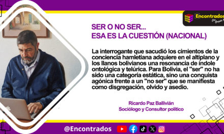 SER O NO SER… ESA ES LA CUESTIÓN (NACIONAL)