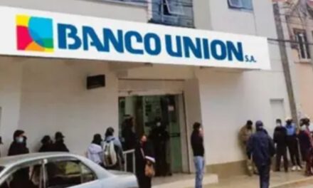 Banco Unión suspende temporalmente operaciones en Oruro y el Trópico de Cochabamba por la conflictividad social