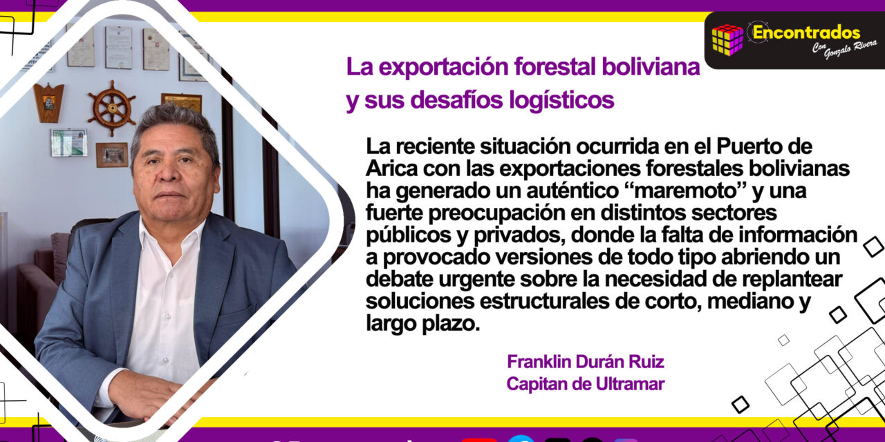 La exportación forestal boliviana y sus desafíos logísticos