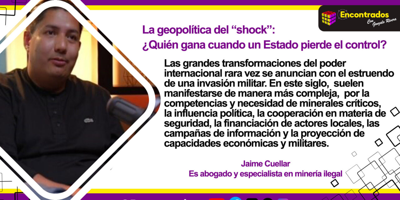 La geopolítica del “shock”: ¿Quién gana cuando un Estado pierde el control?