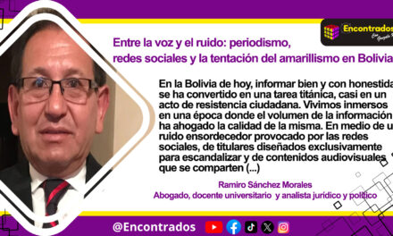 Entre la voz y el ruido: periodismo, redes sociales y la tentación del amarillismo en Bolivia