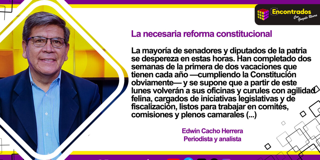 La necesaria reforma constitucional