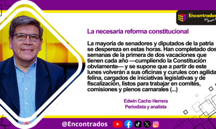 La necesaria reforma constitucional