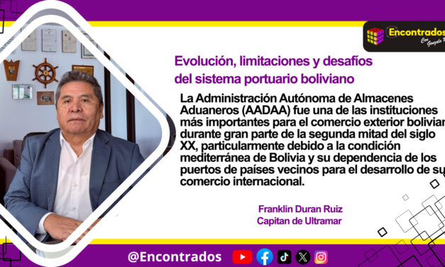 Evolución, limitaciones y desafíos del sistema portuario boliviano