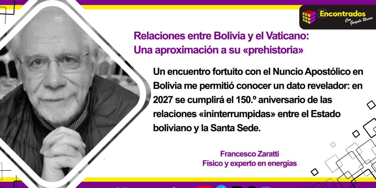 Relaciones entre Bolivia y el Vaticano: Una aproximación a su «prehistoria»