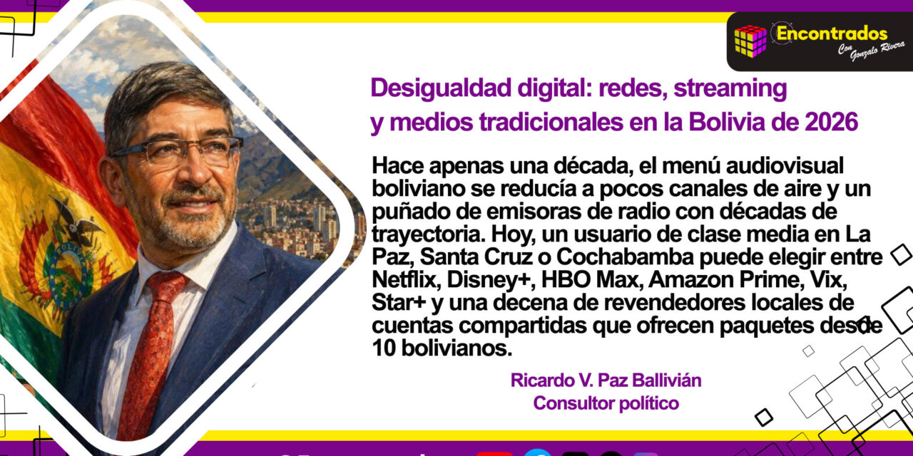 Desigualdad digital: redes, streaming y medios tradicionales en la Bolivia de 2026