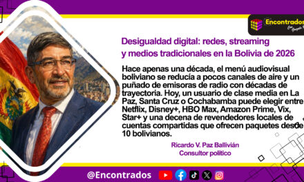 Desigualdad digital: redes, streaming y medios tradicionales en la Bolivia de 2026