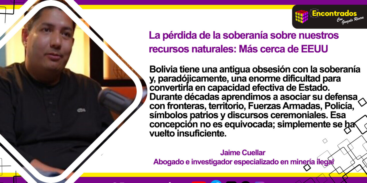 La pérdida de la soberanía sobre nuestros recursos naturales: Más cerca de EEUU